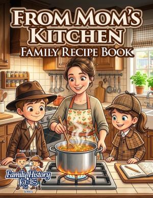 From Mom's Kitchen
